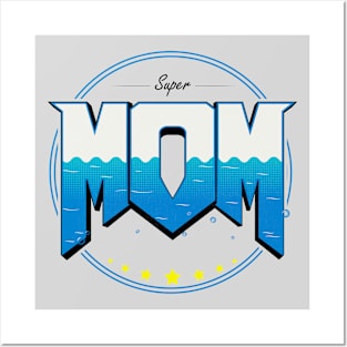 Super Mom Posters and Art